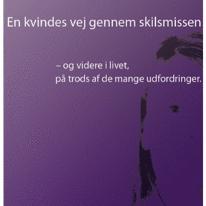 En Kvindes Vej Gennem Skilsmissen